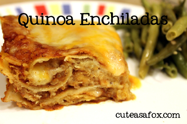 Quinoa Enchiladas with home made enchilada sauce