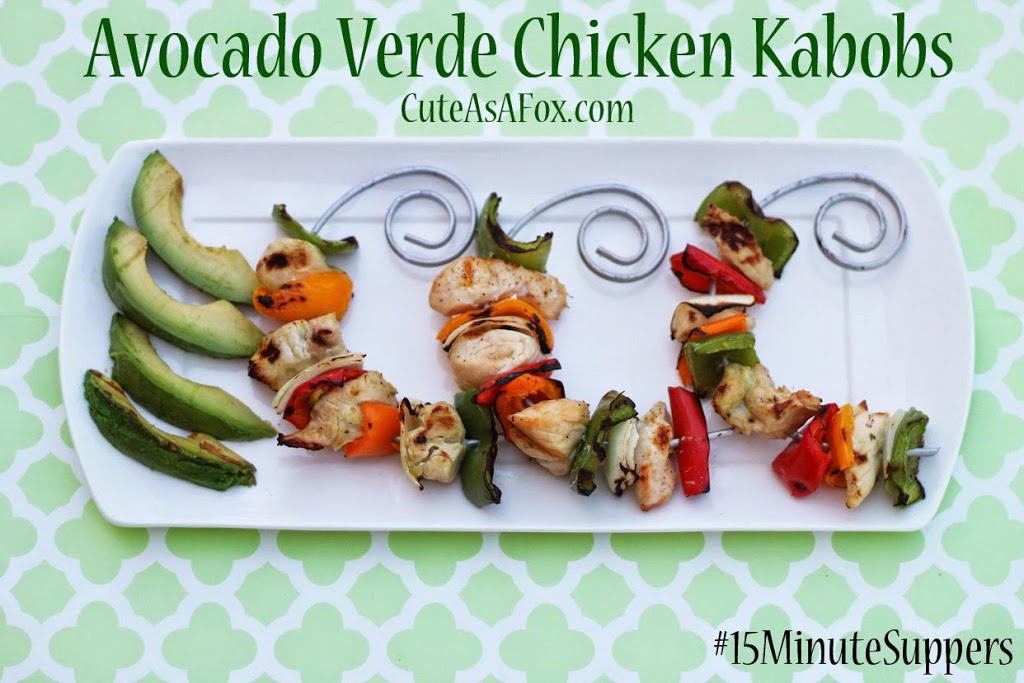 Avocado Verde Chicken Kabobs #15MinuteSuppers